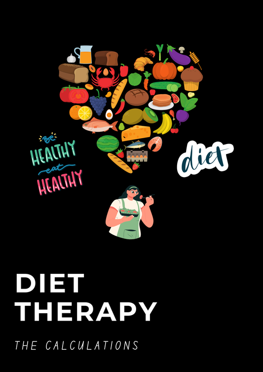 Diet Therapy: The Calculations